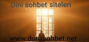 Dini Sohbet Siteleri