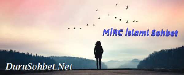 MİRC İslami Sohbet