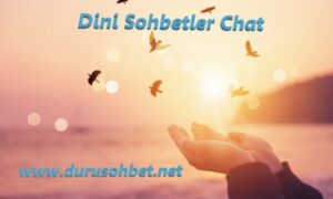 Dini Sohbetler Chat