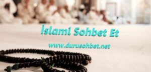 İslami Sohbet Et